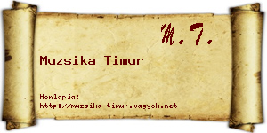Muzsika Timur névjegykártya